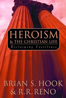 Heroism and the Christian Life pdf epub mobi 電子書 下載