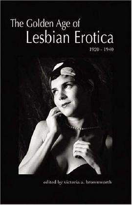 The Golden Age of Lesbian Erotica pdf epub mobi 电子书 下载