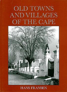 Old Towns and Villages of the Cape pdf epub mobi 下载