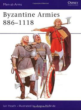 Byzantine Armies 886-1118 pdf epub mobi 電子書 下載