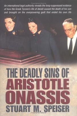 The Deadly Sins Of Aristotle Onassis pdf epub mobi 下载