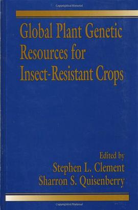 Global Plant Genetic Resources for Insect Resistant Crops pdf epub mobi 电子书 下载