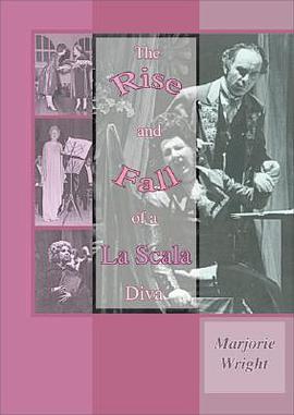 Rise & Fall of a La Scala Diva pdf epub mobi 下载