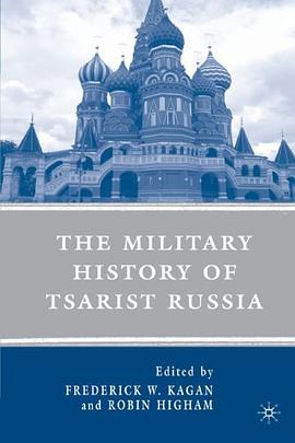 The Military History of Tsarist Russia pdf epub mobi 电子书 下载