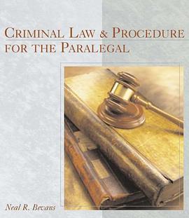 Criminal Law and Procedure for the Paralegal pdf epub mobi 电子书 下载