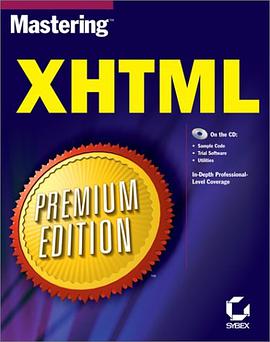 Mastering XHTML Premium Edition (With CD-ROM) pdf epub mobi 电子书 下载