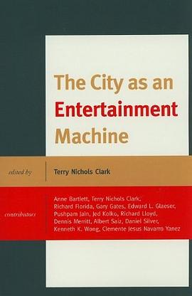 The City as an Entertainment Machine pdf epub mobi 电子书 下载