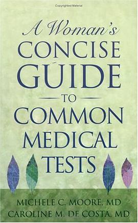 A Woman's Concise Guide To Common Medical Tests pdf epub mobi 电子书 下载