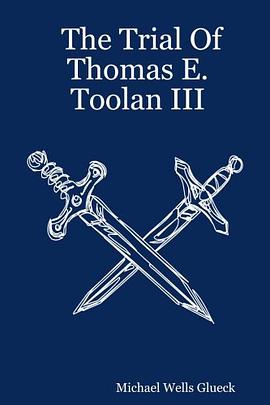The Trial Of Thomas E. Toolan III pdf epub mobi 电子书 下载