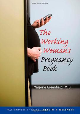 The Working Woman's Pregnancy Book pdf epub mobi 电子书 下载