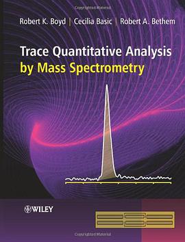 Trace Quantitative Analysis by Mass Spectrometry pdf epub mobi 电子书 下载