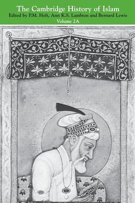 The Cambridge History of Islam pdf epub mobi 电子书 下载