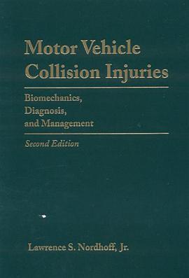 Motor Vehicle Collision Injuries pdf epub mobi 电子书 下载