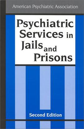 Psychiatric Services in Jails and Prisons pdf epub mobi 電子書 下載