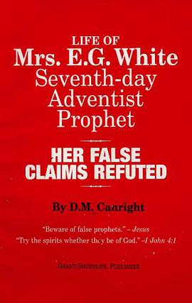 Life of Mrs. E.G. White, Seventh-day Adventist prophet pdf epub mobi 电子书 下载