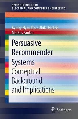 Persuasive Recommender Systems pdf epub mobi 电子书 下载