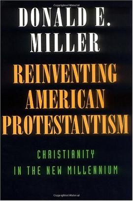 Reinventing American Protestantism pdf epub mobi 电子书 下载