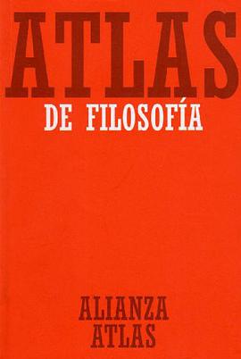 Atlas de filosofia/ Philosophy Atlas (Spanish Edition) pdf epub mobi 電子書 下載