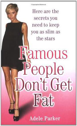 Famous People Don't Get Fat pdf epub mobi 电子书 下载
