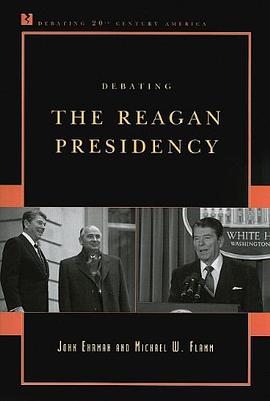 Debating the Reagan Presidency pdf epub mobi 电子书 下载