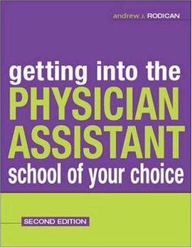 Getting Into the Physician Assistant School of Your Choice pdf epub mobi 电子书 下载