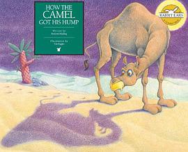 How the Camel Got His Hump pdf epub mobi 下载