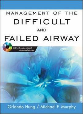 Management of the Difficult and Failed Airway pdf epub mobi 电子书 下载