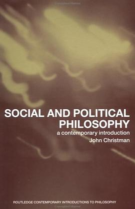 Social and Political Philosophy pdf epub mobi 电子书 下载
