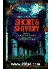 SHORT AND SHIVERY pdf epub mobi 下载
