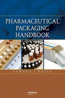 Pharmaceutical Packaging Handbook pdf epub mobi 电子书 下载