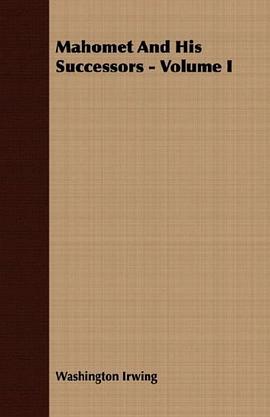Mahomet And His Successors - Volume I pdf epub mobi 電子書 下載