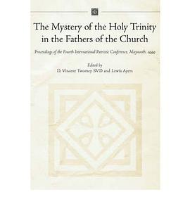 The Mystery of the Holy Trinity in the Fathers of the Church pdf epub mobi 电子书 下载