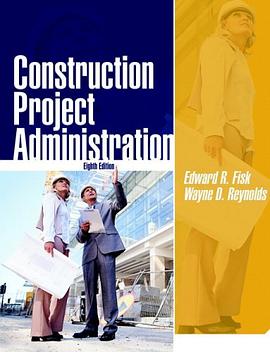 Construction Project Administration pdf epub mobi 电子书 下载