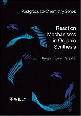 Reaction Mechanisms in Organic Synthesis pdf epub mobi 电子书 下载