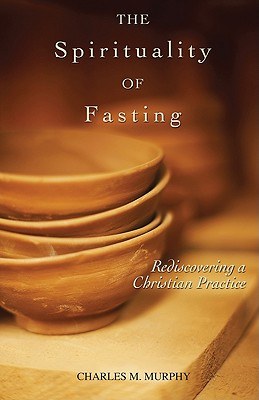 The Spirituality of Fasting pdf epub mobi 电子书 下载