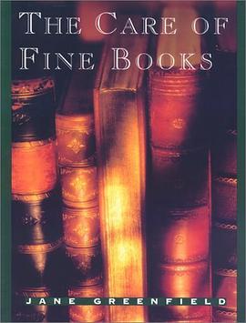 The Care of Fine Books pdf epub mobi 电子书 下载