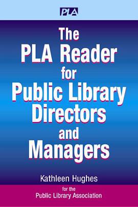The PLA Reader for Public Library Directors and Managers pdf epub mobi 电子书 下载