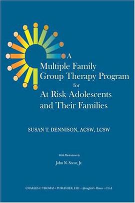 A Multiple Family Group Therapy Program for At-Risk Adolescents and Their Families pdf epub mobi 电子书 下载