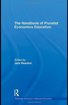 The Handbook of Pluralist Economics Education pdf epub mobi 电子书 下载