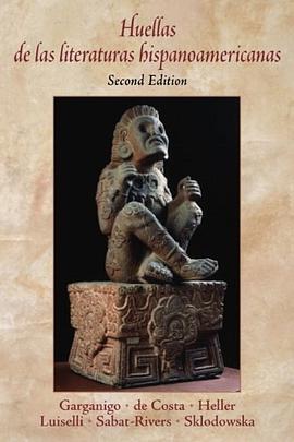 Huellas de las literaturas hispanoamericanas (2nd Edition)