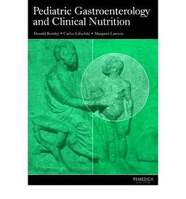 Pediatric Gastroenterology and Clinical Nutrition pdf epub mobi 电子书 下载