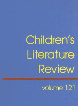 Children's Literature Review, Volume 121 pdf epub mobi 电子书 下载