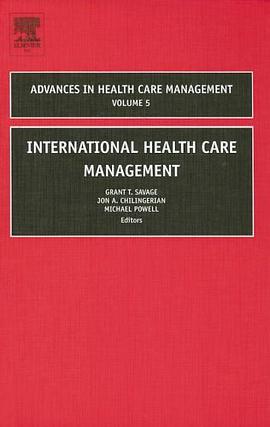 International Health Care Management, Volume 5 (Advances in Health Care Management) pdf epub mobi 电子书 下载