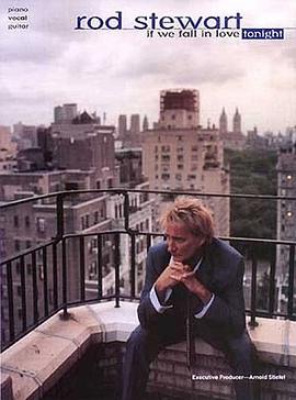 Rod Stewart - If We Fall In Love Tonight pdf epub mobi 电子书 下载