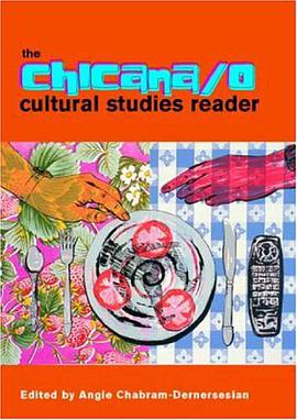 The Chicana/o Cultural Studies Reader pdf epub mobi 电子书 下载