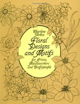 Floral Designs and Motifs for Artists, Needleworkers and Craftspeople pdf epub mobi 下载