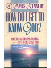 How Do I Get to Know God?: Life-Transforming Truths from a Never-Changing God: Book 2 Life-Transform pdf epub mobi 下载