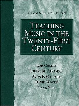 Teaching Music in the Twenty-First Century pdf epub mobi 电子书 下载