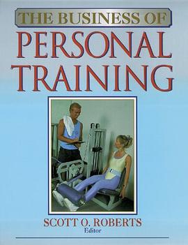 The Business of Personal Training pdf epub mobi 电子书 下载