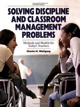 Solving Discipline and Classroom Management Problems pdf epub mobi 下载